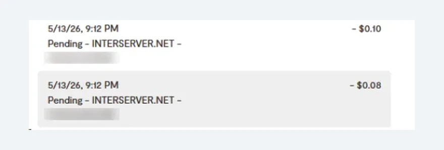 Bank statement showing two pending InterServer micro-charges